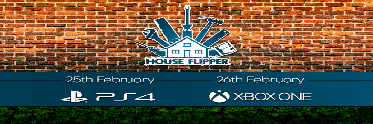 House Flipper: Available Now on PS4 & Xbox One – TWO BEARD GAMING