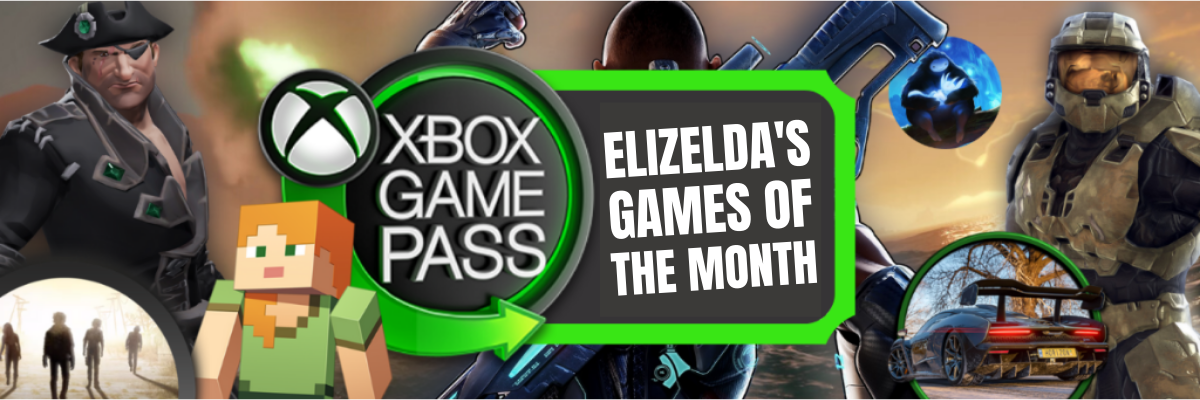 Elizeldas Games of the Month
